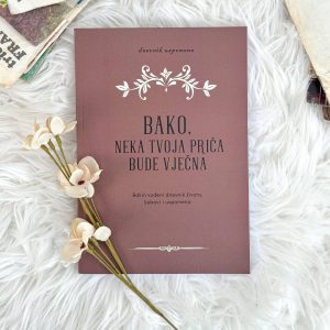 Bako, neka tvoja priča bude vječna (meki uvez)